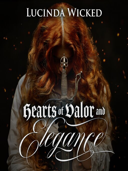 Title details for Hearts of Valor and Elegance by Lucinda Wicked - Wait list